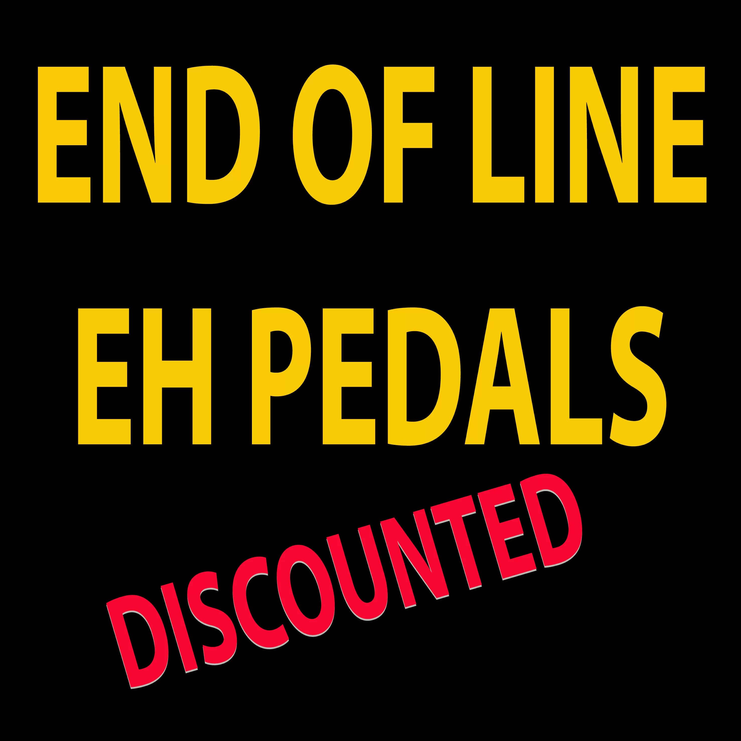 END OF LINE Electro-Harmonix